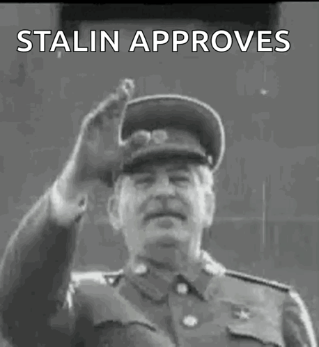 A Man In A Military Uniform Giving A Salute With The Words Stalin Approves Below Him GIF