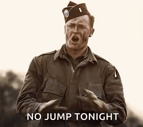 A Man In A Military Uniform Is Making A Funny Face And Saying `` No Jump Tonight '' . GIF