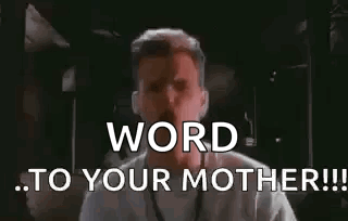 A Man In A Military Uniform Is Saying `` Word To Your Mother ! '' GIF