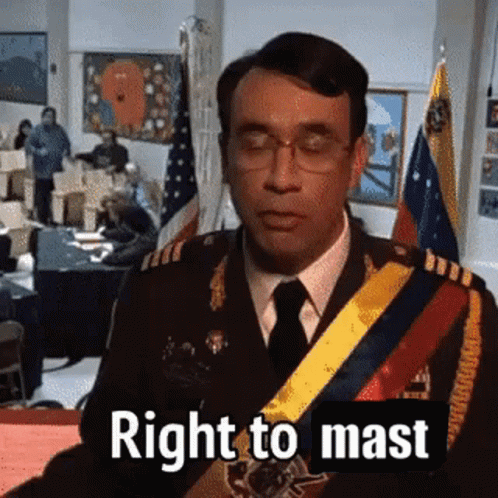 A Man In A Military Uniform Says Right To Mast GIF