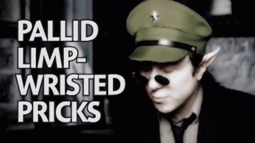 A Man In A Military Uniform With The Words Pallid Limp Wristed Pricks Written Above Him GIF