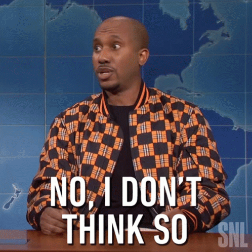 A Man In A Plaid Jacket Says " No I Don T Think So " GIF