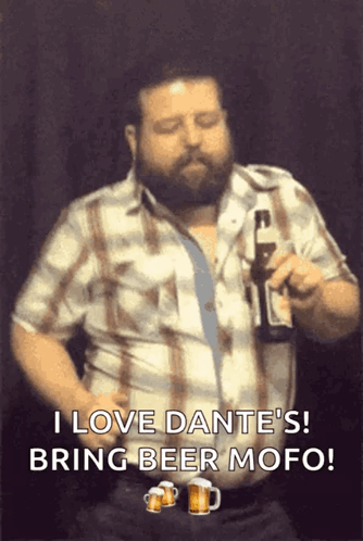 A Man In A Plaid Shirt Is Holding A Bottle Of Beer And Says I Love Dante 'S GIF