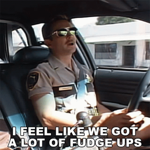 A Man In A Police Uniform Is Driving A Car And Says I Feel Like We Got A Lot Of Fudge Ups GIF