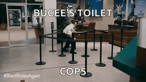 A Man In A Police Uniform Sits In A Line With The Words Bucee 'S Toilet Cops On The Bottom GIF