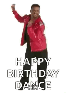 A Man In A Red Jacket Is Dancing With The Words `` Happy Birthday Dance '' . GIF