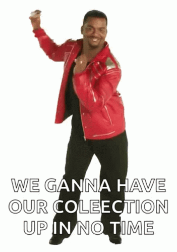 A Man In A Red Jacket Is Dancing With The Words We 'Re Gonna Have Our Collection Up In No Time GIF