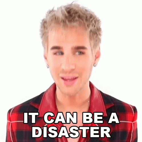 A Man In A Red Plaid Shirt Says It Can Be A Disaster GIF
