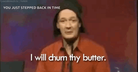 A Man In A Red Shirt And Hat Is Saying `` I Will Chum Thy Butter '' . GIF