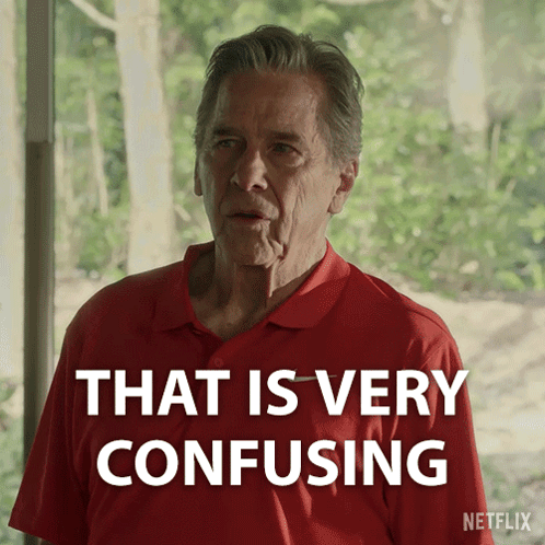 A Man In A Red Shirt Says That Is Very Confusing On Netflix GIF