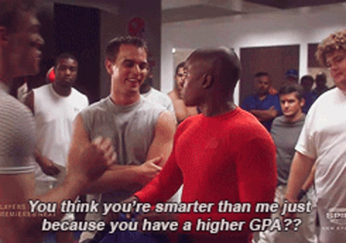 A Man In A Red Shirt Says You Think You 'Re Smarter Than Me Just Because You Have A Higher Gpa ' GIF