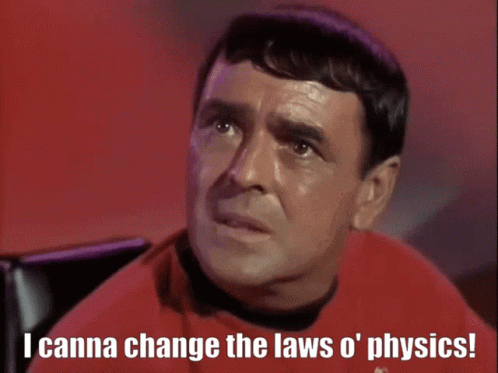 a man in a red shirt with the words i canna change the laws o ' physics