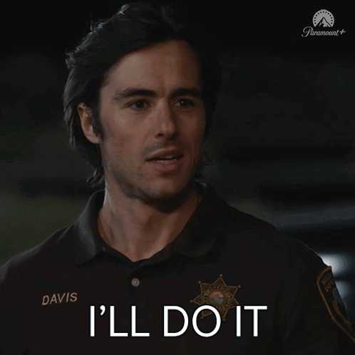 A Man In A Sheriff 'S Uniform Is Saying I 'Ll Do It GIF
