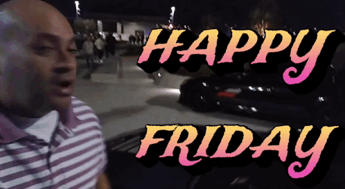 A Man In A Striped Shirt Is Standing In Front Of A Sign That Says Happy Friday GIF
