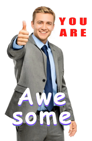 A Man In A Suit And Tie Gives A Thumbs Up With The Words " You Are Awe Some " Behind Him GIF