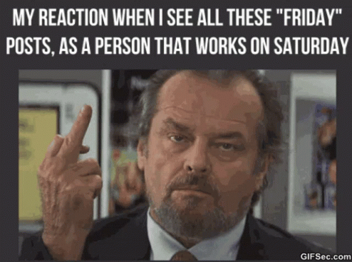 A Man In A Suit And Tie Giving The Middle Finger With A Caption That Says My Reaction When I See All These Friday Posts GIF
