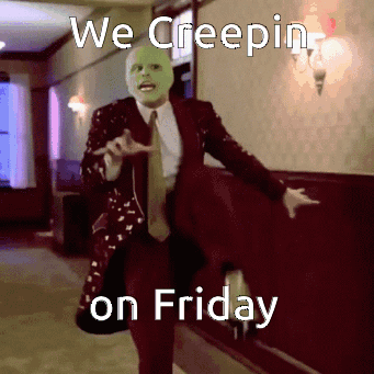 A Man In A Suit And Tie Is Dancing In A Hallway With The Words We Creepin On Friday GIF