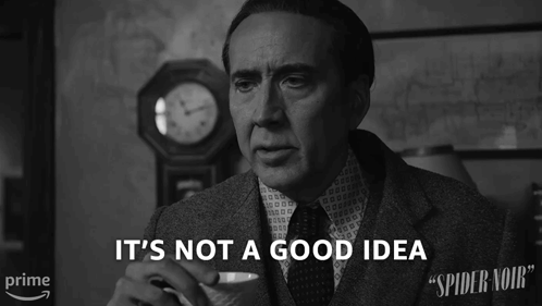 A Man In A Suit And Tie Is Holding A Cup Of Coffee And Says It 'S Not A Good Idea " GIF