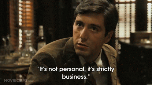 a man in a suit and tie is saying " it 's not personal it 's strictly business "