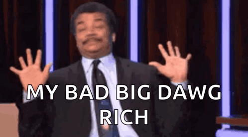 A Man In A Suit And Tie Is Saying My Bad Big Dawg Rich GIF
