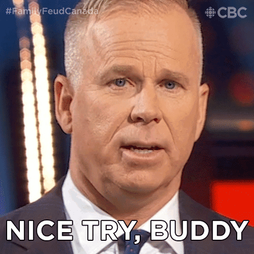A Man In A Suit And Tie Is Saying " Nice Try Buddy " GIF