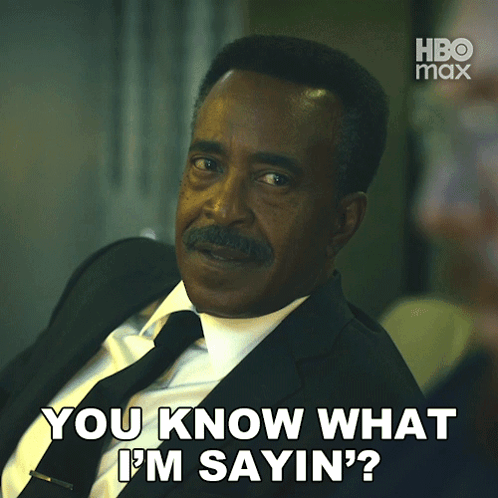 A Man In A Suit And Tie Is Saying " You Know What I 'M Sayin " GIF