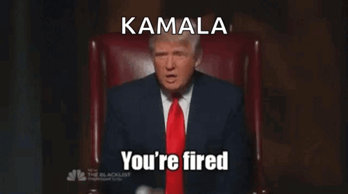 A Man In A Suit And Tie Is Sitting In A Chair With The Words Kamala You 'Re Fired Below Him GIF