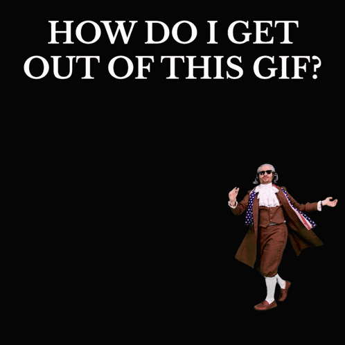 A Man In A Suit And Tie Is Standing In Front Of A Black Background With The Words " How Do I Get Out Of This Gif " GIF