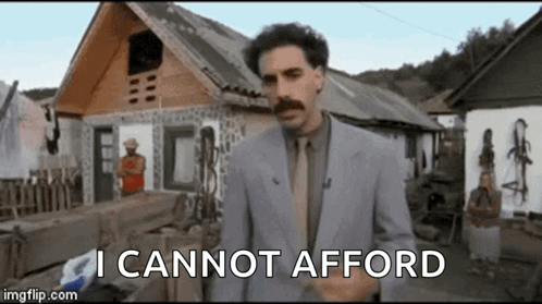 A Man In A Suit And Tie Is Standing In Front Of A House With The Words `` I Cannot Afford '' . GIF