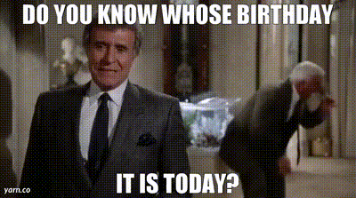 A Man In A Suit And Tie Says " Do You Know Whose Birthday It Is Today ? " GIF
