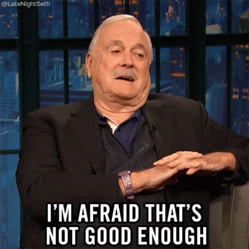 A Man In A Suit And Tie Says I 'M Afraid That 'S Not Good Enough GIF