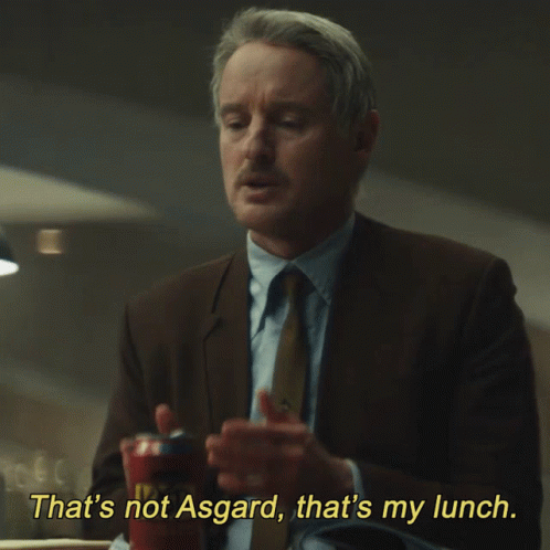 Man In Suit And Tie Says That's Not Asgard That's My Lunch GIF