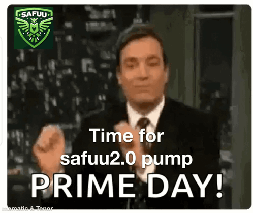 A Man In A Suit And Tie Says Time For Safuu 2.0 Pump Prime Day ! GIF