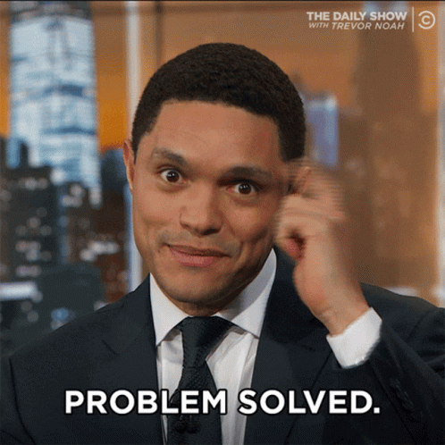 A Man In A Suit And Tie With The Word Problem Solved On His Face GIF