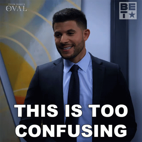 A Man In A Suit And Tie With The Words This Is Too Confusing GIF