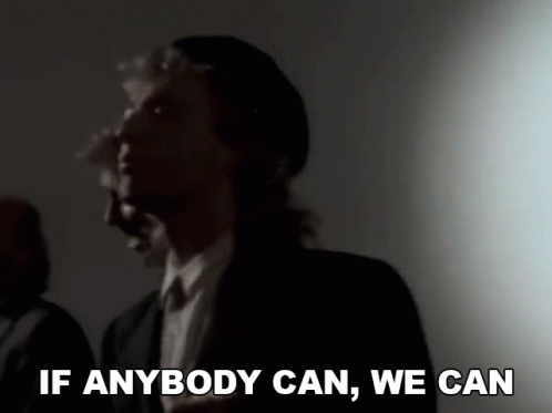 A Man In A Suit Says " If Anybody Can We Can " GIF
