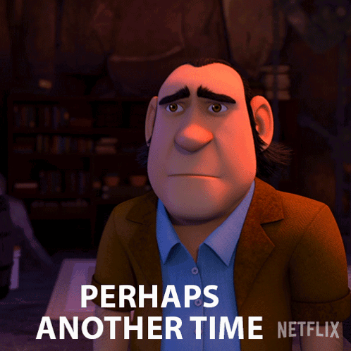 A Man In A Suit Says Perhaps Another Time GIF