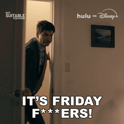 A Man In A Suit Stands In A Doorway With The Words It 'S Friday F *** Ers GIF