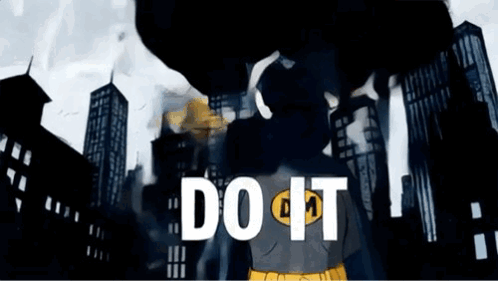 A Man In A Superhero Costume Is Standing In Front Of A City With The Words Do It Written On The Bottom . GIF