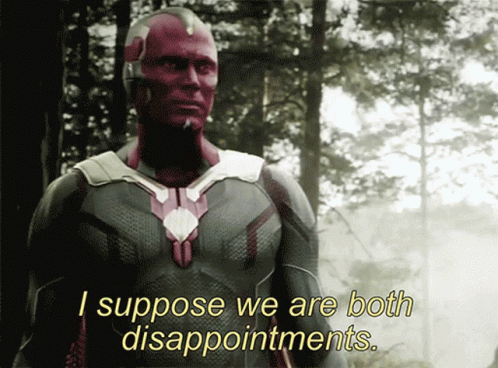 A Man In A Superhero Costume Says I Suppose We Are Both Disappointments GIF