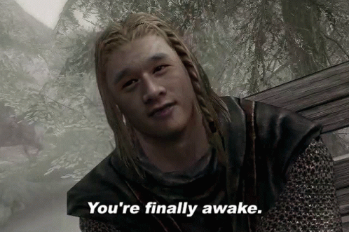 A Man In A Video Game Is Saying You 'Re Finally Awake GIF