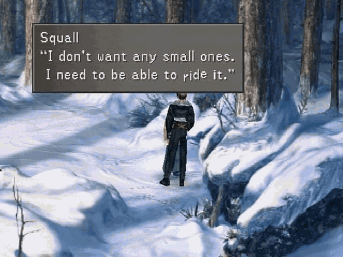 A Man In A Video Game Says " I Don 'T Want Any Small Ones I Need To Be Able To Ride It GIF