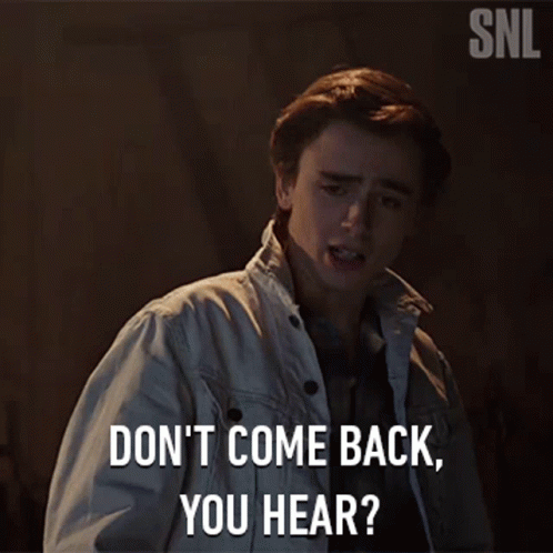 A Man In A White Jacket Says " Don 'T Come Back You Hear " GIF