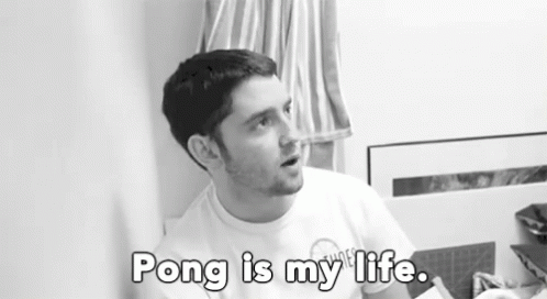 A Man In A White Shirt Says Pong Is My Life In A Black And White Photo GIF