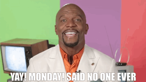 a man in a white suit is smiling and saying " yay ! monday said no one ever "