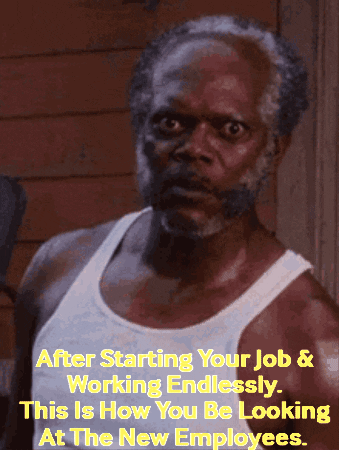 A Man In A White Tank Top With The Words After Starting Your Job & Working Endlessly GIF