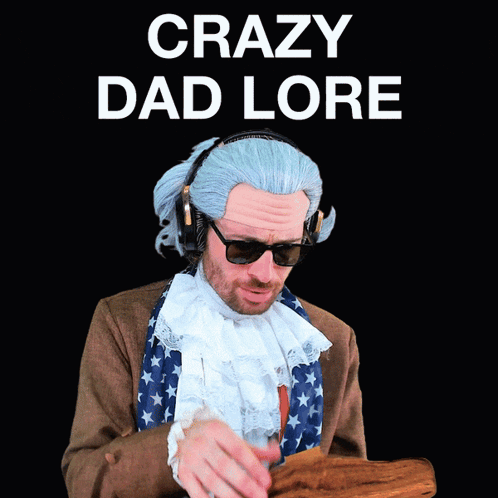 A Man In A Wig And Sunglasses Holds A Piece Of Paper With The Words Crazy Dad Lore Written Above Him GIF