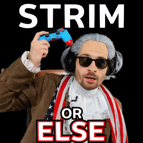 A Man In A Wig And Sunglasses Is Holding A Video Game Controller With The Words " Strim Or Else " Above Him GIF