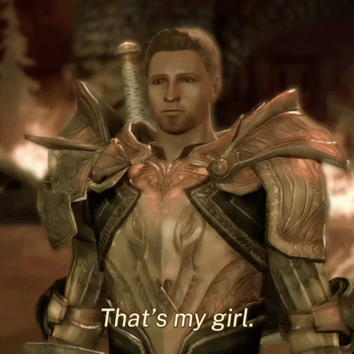 A Man In Armor Says " That 'S My Girl " While Holding A Sword GIF
