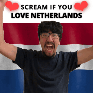 A Man In Front Of A Flag With The Words Scream If You Love Netherlands On It GIF
